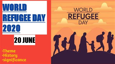 world refugee day 2020 theme history upsc current affairs refugee youtube