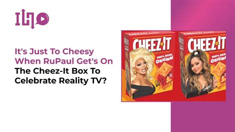 Its Just To Cheesy When Rupaul Gets On The Cheez It Box To Celebrate