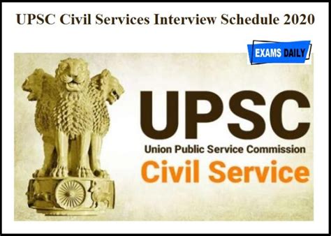 Upsc Civil Services Interview Schedule Out