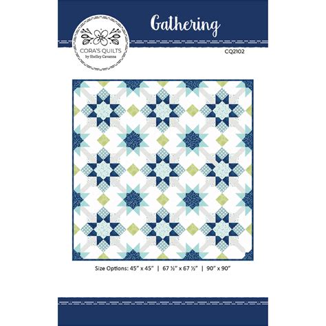 Gathering Printed Quilt Pattern By Shelley Cavanna Of Coras Quilts