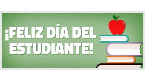 23 De Mayo Es El Día Del Estudiante En México Tarjetas E Imágenes