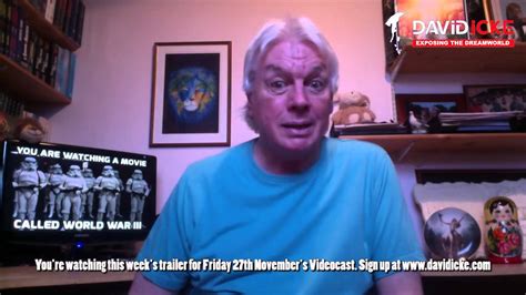 david icke you are watching the movie called wwiii youtube