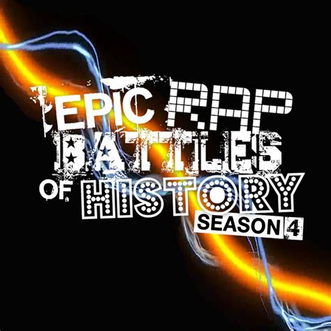 Epic Rap Battles Of History Epic Rap Battles Of History Season 4