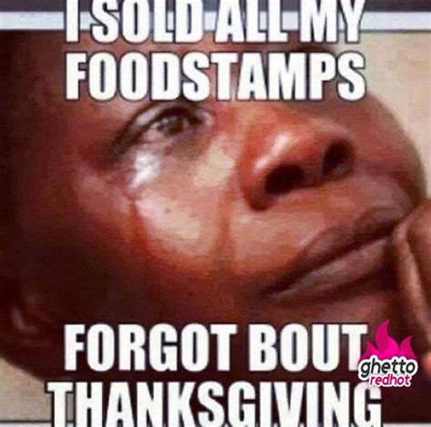 Food stamps offer people with low income ways to purchase basic food items. funny ghetto thanksgiving pictures - Google Search (With ...
