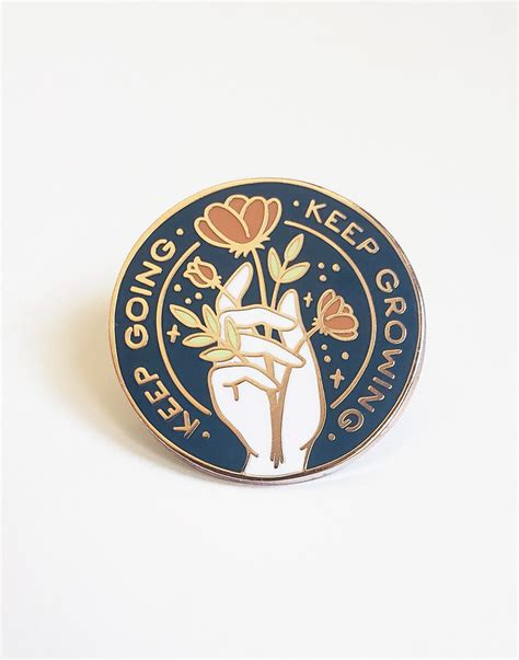 Floral Hand Enamel Pin Keep Going Keep Growing Etsy