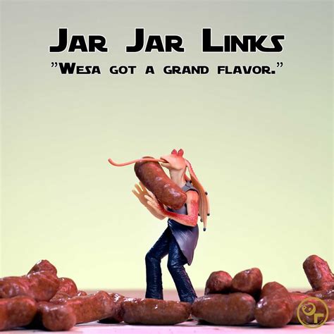 Jar Jar Binks Breakfast Links Jar Jar Links Bored Panda