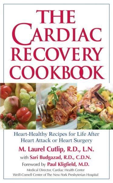 The Cardiac Recovery Cookbook: Heart Healthy Recipes For ...