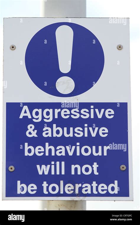 Abusive Behavior Sign Aggressive Behaviour Sign Post Stock Photo Alamy