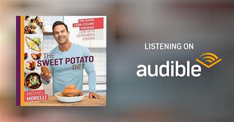 The Sweet Potato Diet By Michael Morelli Audiobook Audible Ca