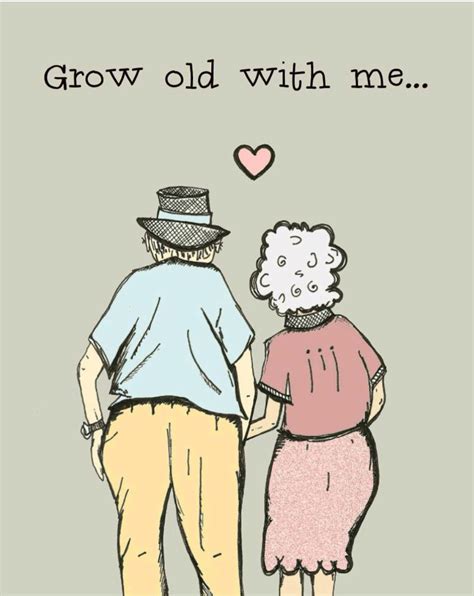 pin by rosalie kenney poyntz on age i love my hubby grow old with me love my husband