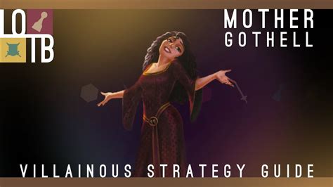 How To Win As Mother Gothel Villainous Strategy Guide Youtube