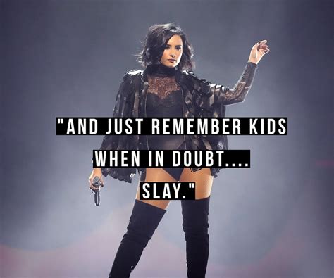 10 Demi Lovato Quotes To Help Get You Through Today
