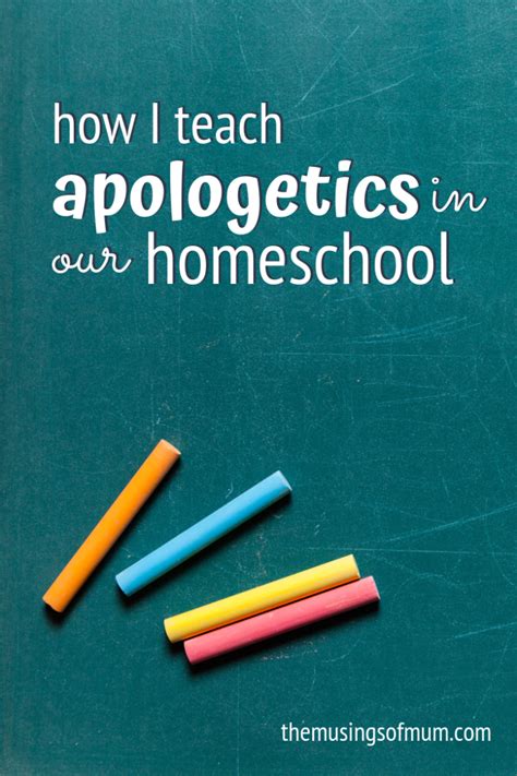 How I Teach Apologetics In Our Homeschool The Musings Of Mum
