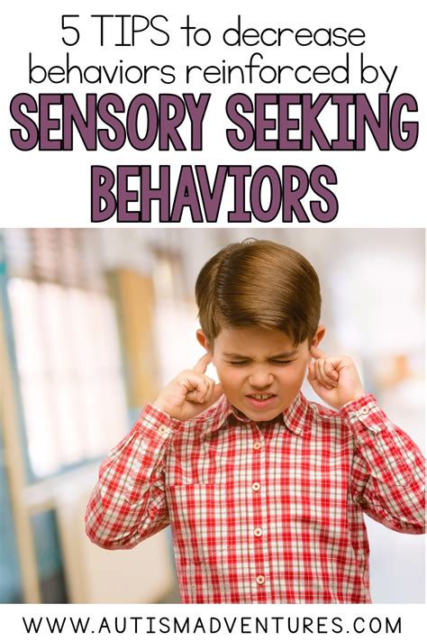 Five Tips To Decrease Sensory Seeking Behavior In The Classroom