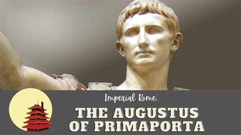 Imperial Rome1 The Augustus Of Primaporta Youtube