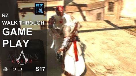 Rz Walk Through Assassin S Creed PS3 Summary Part 17 Kingdom And