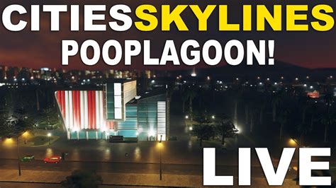 Poop Lagoon Cities Skylines Live Youtube