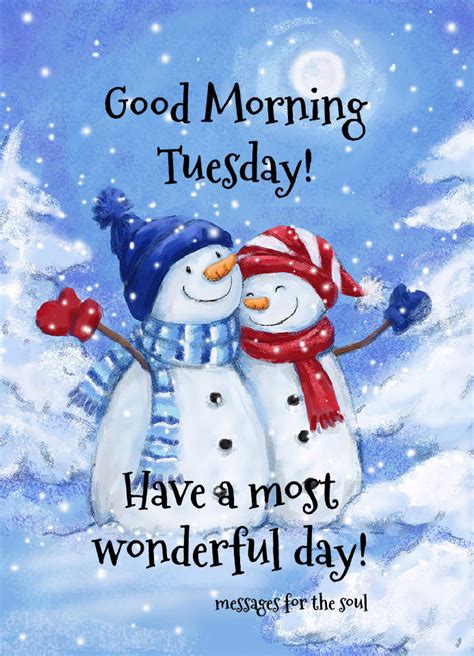 Happy Snowmen Good Morning Tuesday Have A Most Wonderful Day