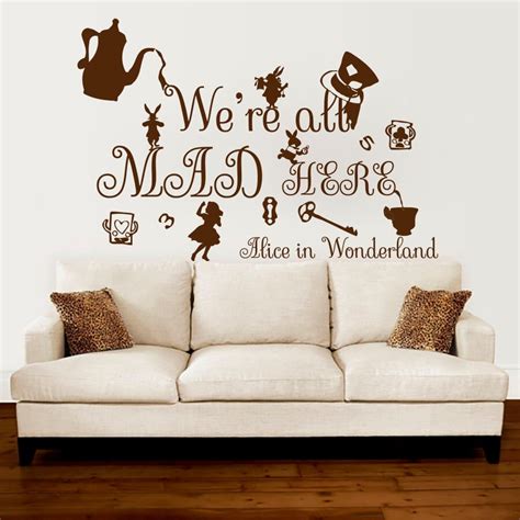 Vinyl Decals Alice In Wonderland We Are All Mad Here Mural Kids Nuesery