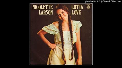 Nicolette Larson Lotta Love Extended Mix Youtube