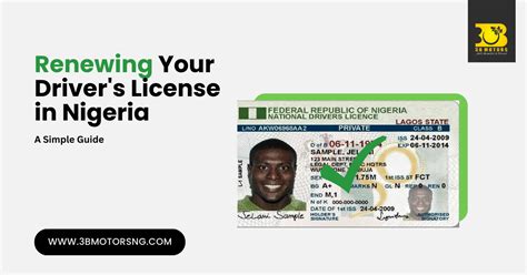 Renewing Your Drivers License In Nigeria A Simple Guide 3b Motors