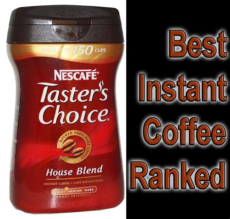 Tasters Choice By Nescafe Some Of The Best Instant Coffee On The Market