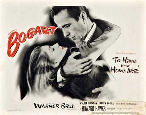 100 Years Of Cinema Lobby Cards To Have And Have Not 1944