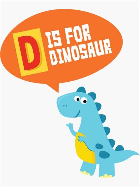 D Is For Dinosaur Alphabet Letters Sticker For Sale By Graphiczeynn