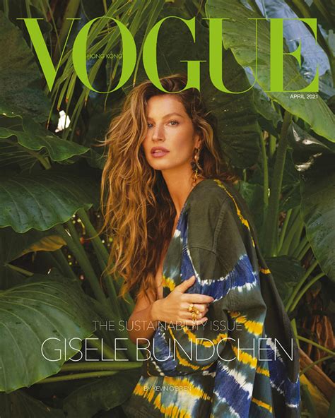 Gisele Bündchen Is The Cover Star Of Vogue Hong Kong April 2021 Issue