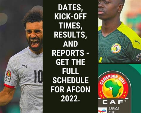 AFCON 2022 Quarter Final Fixtures: Venues, Schedule And kick-off Times