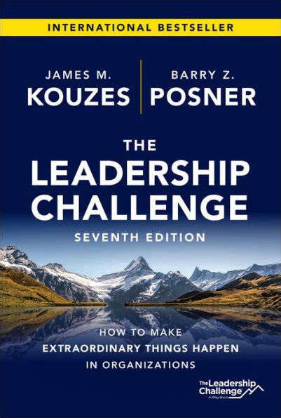 The Leadership Challenge How To Make Extraordinary Things Happen In
