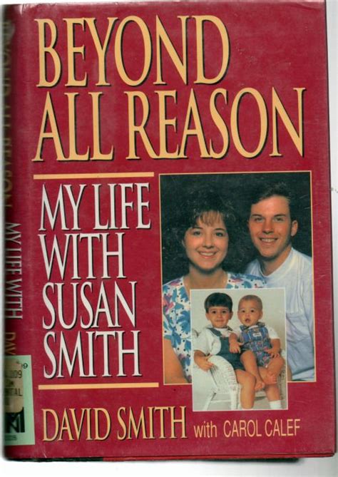 196 David Smiths Tell All Book About Life With Susan Smith True