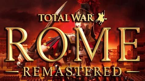 Total War Rome Remastered скачать последняя версия игру на компьютер
