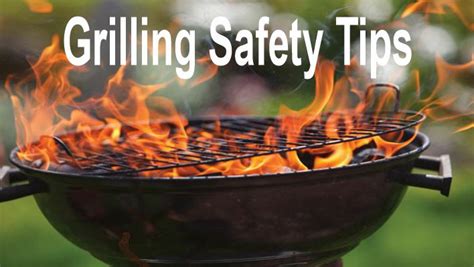 5 Grilling Safety Tips You Must Know Bbq Safety Checklist