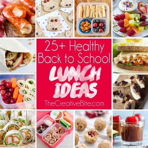 25 Healthy Back To School Lunch Ideas
