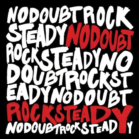 No Doubt Rock Steady No Doubt Fandom