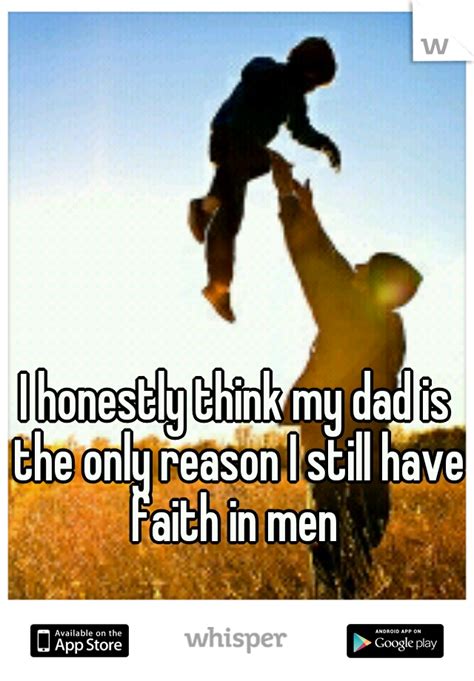 Pin By Phoebe Harris On Cutie 3 Faith Have Faith Dads