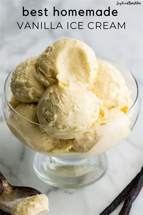 Best Homemade Vanilla Ice Cream Joyfoodsunshine