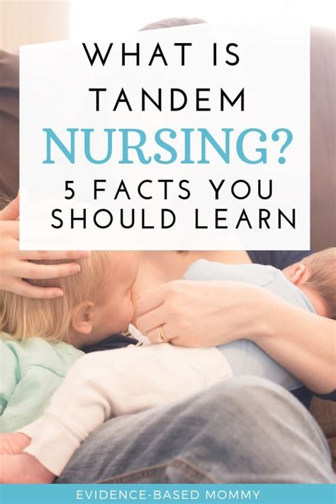 What Is Tandem Nursing Evidence Based Mommy