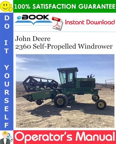 John Deere Self Propelled Windrower Operators Manual PDF Download