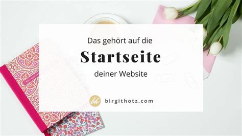 Was Gehört Auf Die Startseite Deiner Website Birgit Hotz