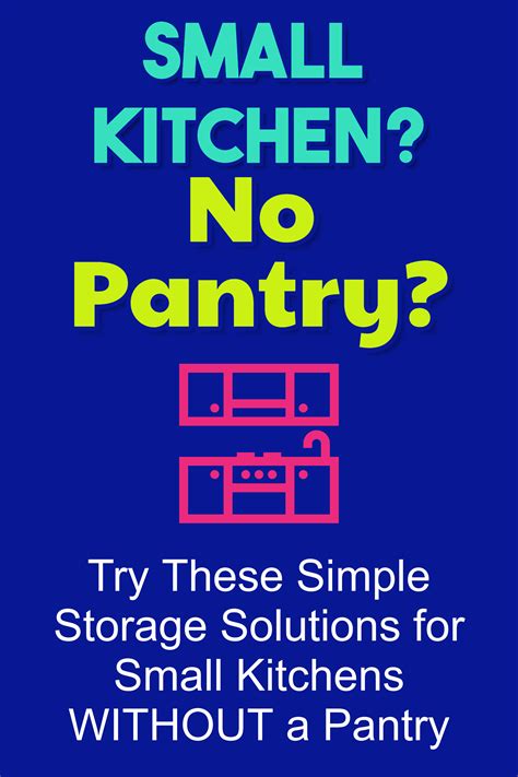 Explore simple pantry ideas to spice up your kitchen storage and get things in 6 pantry ideas to help you organize your kitchen. No Pantry? How To Organize a Small Kitchen WITHOUT a Pantry | Kitchen without pantry, Small ...