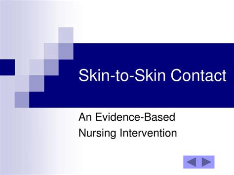 Ppt Skin To Skin Contact Powerpoint Presentation Free Download Id