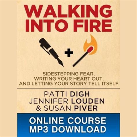 Walking Into Fire Patti Digh 9781615444373 Boeken