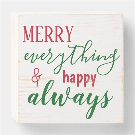 Merry Everything And Happy Always Holiday Quote Wooden Box Sign