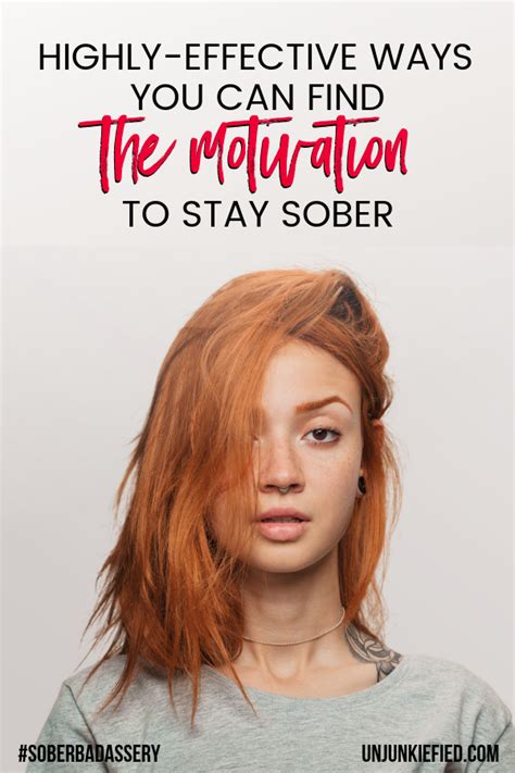 6 Highly Effective Ways To Find The Motivation To Stay Sober Sober