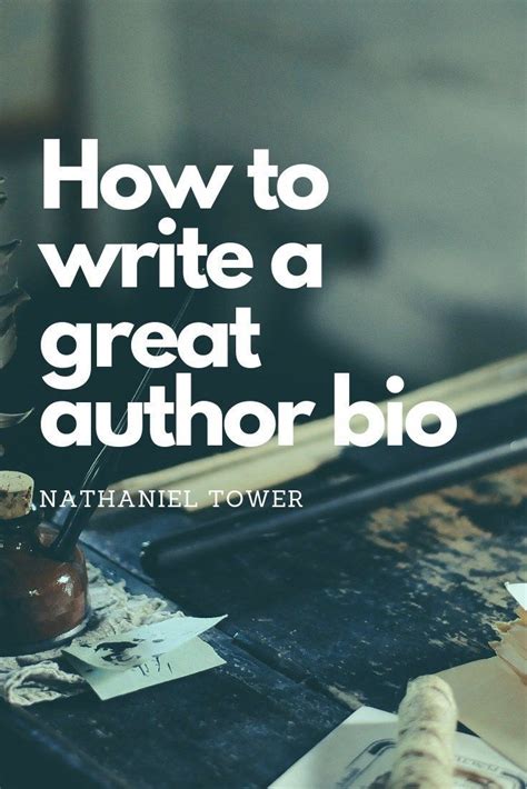 How To Write A Great Author Bio With Free Template Nathaniel Tower