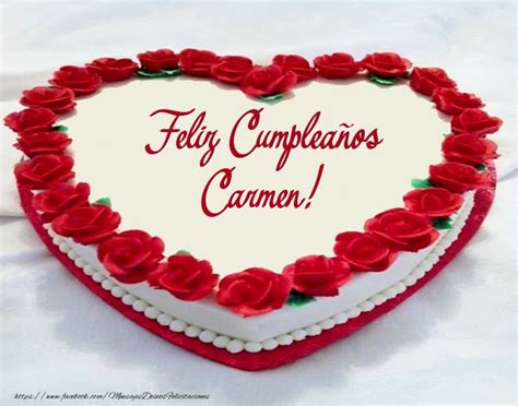 Feliz Cumpleaños Carmen Felicitaciones De Cumpleaños Para Carmen