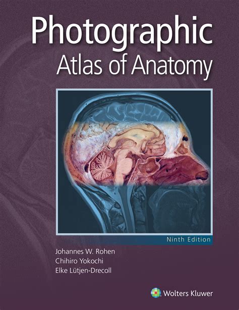 Photographic Atlas Of Anatomy By Johannes W Rohen