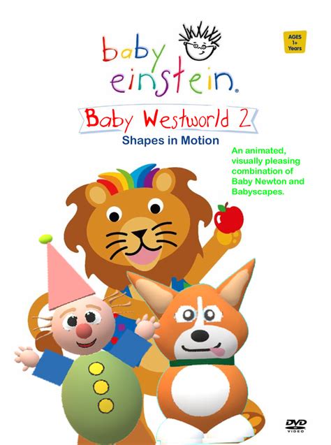 Baby Westworld 2 Shapes In Motion Ultimate Baby Einstein Wiki Fandom